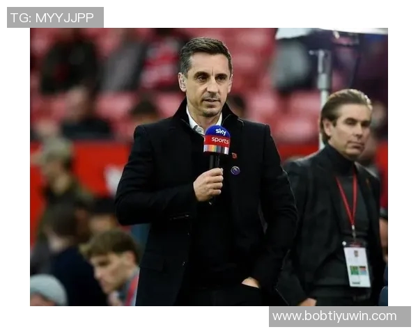 内维尔直言切尔西失去争冠希望缺乏冠军级别球员成关键因素